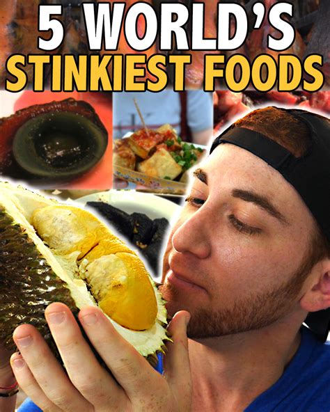 Stinkiest Smelliest Foods in the World 